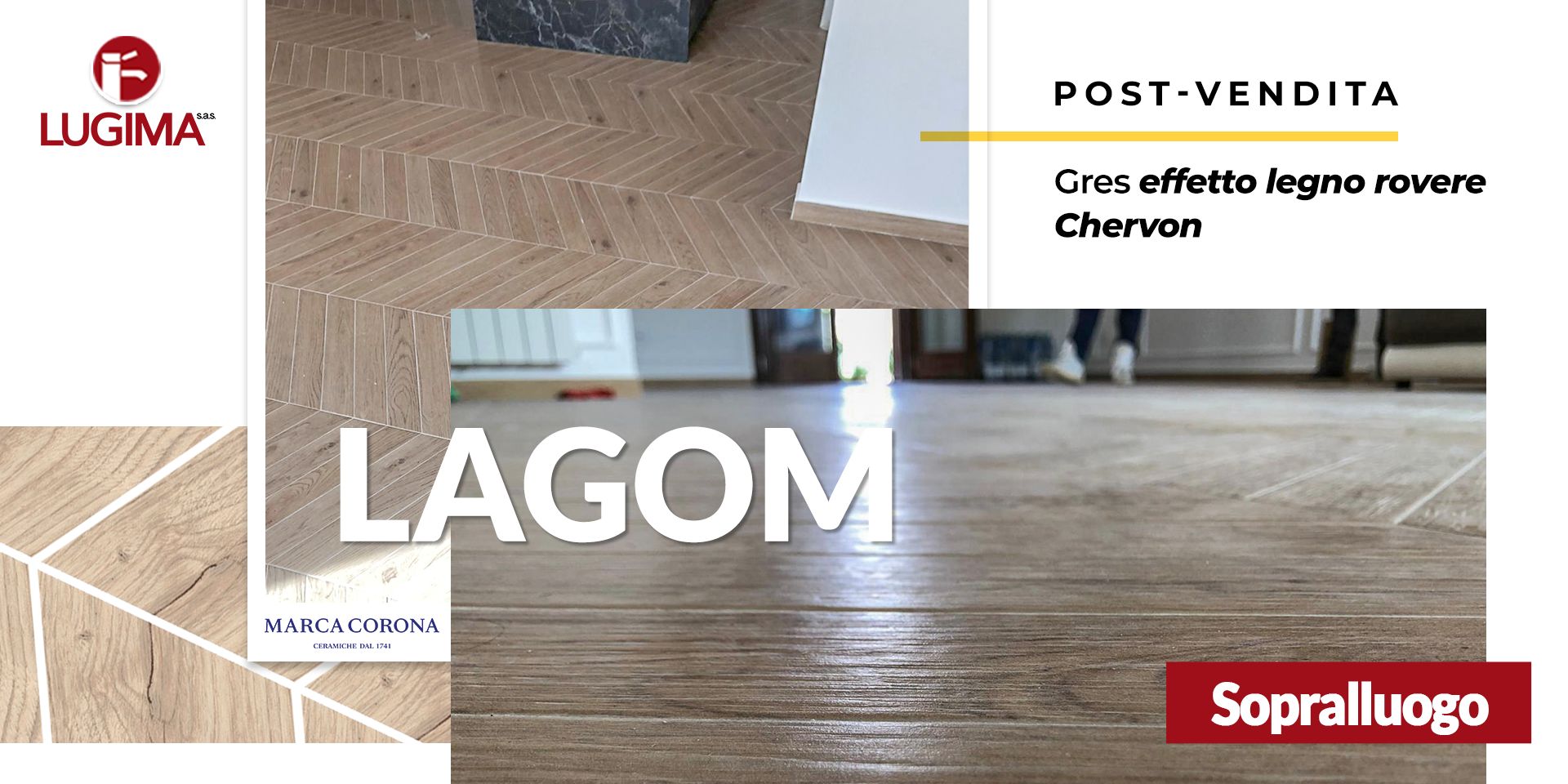 Sopralluogo _ Lagom di Marca Corona